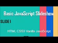 Part 4 - Building A Simple JavaScript Slidehow