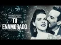 Pedro Infante - Tu Enamorado (Video con Letra)