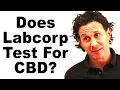 Cannabis FAQ Does Labcorp test for CBD United Patients Group