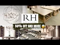 SHOP WITH ME AT RESTORATION HARDWARE OUTLET 50 OFF ANF MORE CHANDELIERS LUXY RUGS BEDS AND MORE