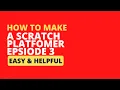 How To make a scratch platformer episode 3 Better jumping flipping dyeing