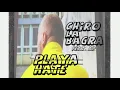 Download Lagu Chiro La Bagra ft. AP - Playa Hate