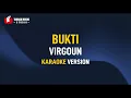 Download Lagu Virgoun - Bukti (Karaoke)
