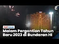 Download Lagu 🔴 HOT ISSUE - Malapetaka Malam Pergantian Tahun Baru 2023 di Keramaian Bundaran HI Jakarta