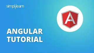 Angular Tutorial Angular Full Course Angular Tutorial For Beginners Simplilearn