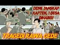 Lagu Dorr! 431 Pria Termasuk Anak anak Tumbang di Tempat - Jejak Belanda di Rawa Gede