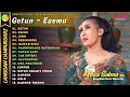 Lagu ANISA SALMA - GETUN - ESEMU | KOMPILASI LANGGAM CAMPURSARI FULL ALBUM TERBARU 2023