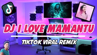 dj i love you mamantu new viral tiktok remix 2022 bombtek remix marvin falcutila remix