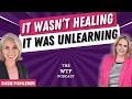 Ep 47 It Took Two Years of Unlearning to Get Her Life Back Susie Fishleder