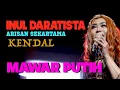 Download Lagu INUL DARATISTA - MAWAR PUTIH - Apple Devices HD Best Quality