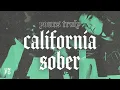 Yours Truly - California Sober