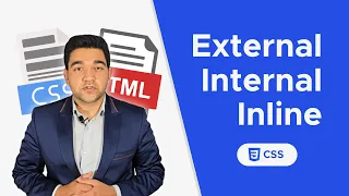 Internal vs External vs Inline CSS - When to Use What
