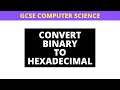 Convert Binary To Hex Explainer