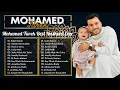 Download Lagu Kumpulan Lagu Terbaru 2024 - Sholawat Mohamed Tarek Full Album Islami Viral Tik Tok - Lagu Santai #2