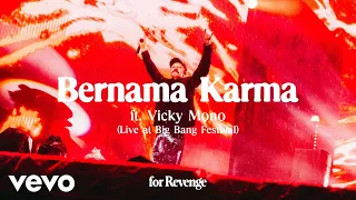 for revenge bernama karma ft vicky mono live at big bang festival 