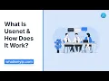 What Is Usenet How Does It Work