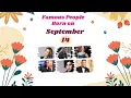 September 14 Famous People Born Today