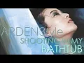 ARDENStyle Shooting in my Bathtub BTS