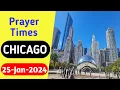 Chicago USA Islamic prayer times today 25 January 2024 Prayer time Chicago prayer times chicago