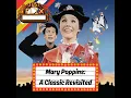 Download Lagu Mary Poppins: A Classic Revisited