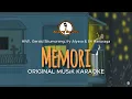 Download Lagu Memori - HIVI! || KARAOKE ORIGINAL