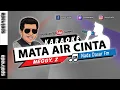 Download Lagu Mata Air Cinta - Meggy. Z | KARAOKE LIDA
