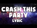 Download Lagu (Lyric) Crash This Party - Yellow Claw ft. Tabitha Nauser - Music Subtitle