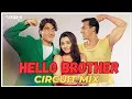 Download Lagu Hello Brother (Circuit Mix) | Salman Khan | Arbaaz Khan | Rani Mukerji | Dj Abhii