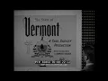 1947 VERMONT BURLINGTON BENNINGTON TRAVELOGUE MOVIE THIS LAND OF OURS 60864