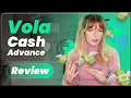 Vola Finance Review Under the Radar Cash Advance App