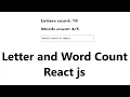 Word limit React Js Letter and Word Count in React Js
