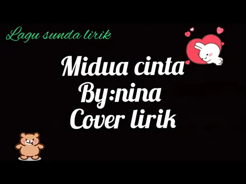 Download MP3 midua cinta by Nina( lirik cover) lagu sunda