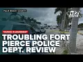 Calls for a change in leadership following troubling Fort Pierce Police Dept review