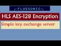 Simple HLS Encryption in flussonic tutorial || encrypted m3u8
