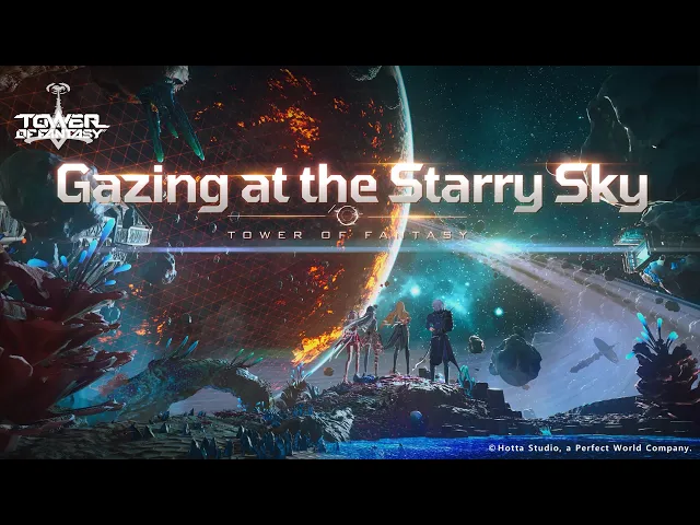 Become the Ash That Ignites the Stars | Tower of Fantasy