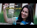 IKKE NURJANAH full album dangdut klasik #dangdutlawasfullalbum #ikkenurjanah