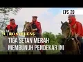 Download Lagu WIRO SABLENG - Tiga Setan Merah Membunuh Pendekar Tangan Satu [EPS 28]