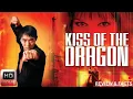 Lagu Kiss of the Dragon Full Movie (2001) Jet Li Action Hollywood Martial Arts  Movie Review \u0026  Facts