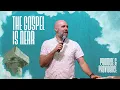 The Gospel Is Near Collin Rotramel