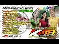 Download Lagu Album Terbaru KMB MUSIC Dipenghujung Tahun 2019