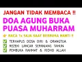 Download Lagu DOA BUKA PUASA MUHARRAM! Sekali Baca, Allah Ampuni Dosamu \u0026 Orangtuamu