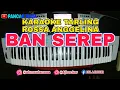 Lagu BAN SEREP KARAOKE TARLING TECHNISCS KN2400 PANCAR NADA