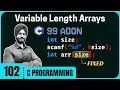 Variable Length Arrays in C
