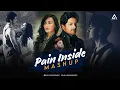 Download Lagu Pain Inside Mashup | Alvin Jax | Aaj Bhi 2 | Vishal Mishra | Bollywood Heartbreak Chillout Mashup