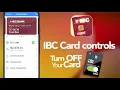 Stop Fraud Fast with IBC Card Controls