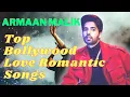 Download Lagu Armaan Malik | Top Bollywood Love Romantic Songs | ARMAAN MALIK Best Heart Touching Songs