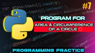 Area and Circumference of a Circle Python Programming Practice