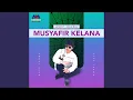 Download Lagu Musyafir Kelana