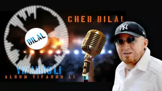 Download Cheb Bilal - Yifarhouli MP3