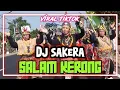 Download Lagu DJ SAKERA SHOLAWAT SALAM KERONG ||  KARNAVAL KEARIFAN LOKAL DS. PATIHAN - LOCERET - NGANJUK